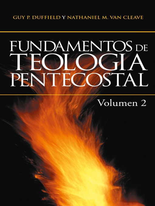 Title details for Fundamentos de Teologia Pentecostal V2 by Guy P. Duffield - Wait list